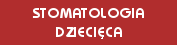 stomatologia dziecięca
